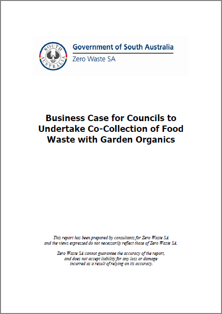 Business case for councils to undertake co-collection of food waste with garden organics (2007)